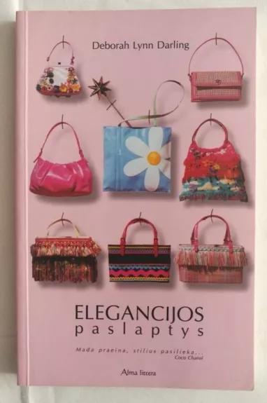 Elegancijos paslaptys - Deborah Lynn Darling, knyga