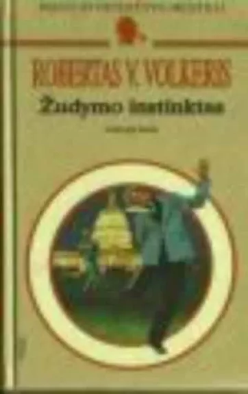 Žudymo instinktas (Antroji dalis) - Robertas Volkeris, knyga