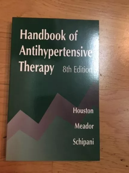Handbook of hypertensive therapy 8th edition - Autorių Kolektyvas, knyga