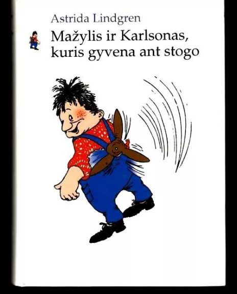 Mažylis ir Karlsonas, kuris gyvena ant stogo