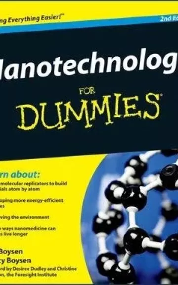 Nanotechnology For Dummies 2nd