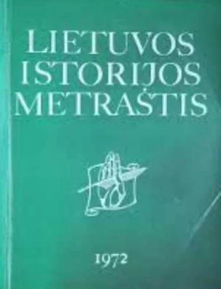 Lietuvos istorijos metraštis - Autorių Kolektyvas, knyga