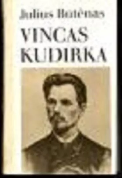 J.Būtėnas Vincas Kudirka - Melvin Burgess, knyga