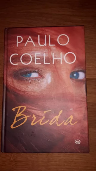 Paulo Coelho \'\'Brida\'\' - Paulo Coelho, knyga