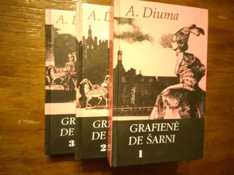 Grafienė de Šarni (3 dalys) - Aleksandras Diuma, knyga
