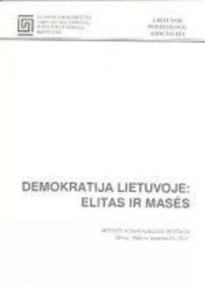Demokratija Lietuvoje: Elitas ir masės