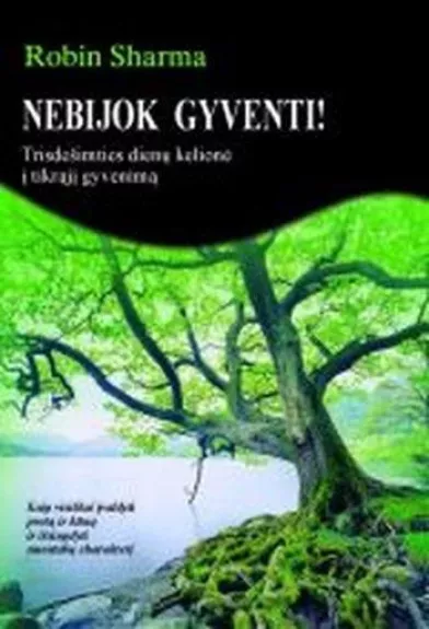 Nebijok gyventi