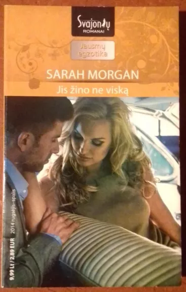 Jis žino ne viską - Sarah Morgan, knyga