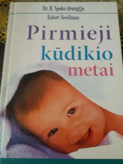 Pirmieji kūdikio metai - Robert Needlman, knyga