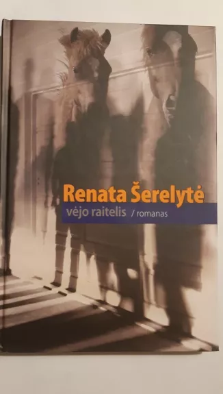 Vėjo raitelis - Renata Šerelytė, knyga