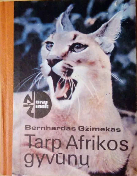 Tarp Afrikos gyvūnų - Bernhardas Gžimekas, knyga