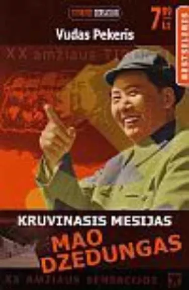 Kruvinasis mesijas: Mao Dzedungas - Vudas Pekeris, knyga