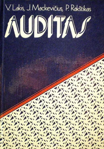 Auditas - V. Lakis, J.  Mackevičius, L.  Gaižauskas, knyga
