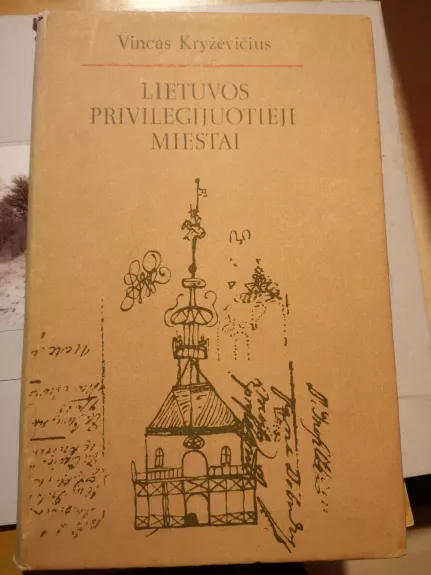 Lietuvos priveligijuotieji miestai - Vincas Kryževičius, knyga