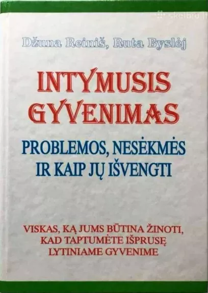 Intymusis gyvenimas: problemos, nesėkmės ir kaip jų išvengti