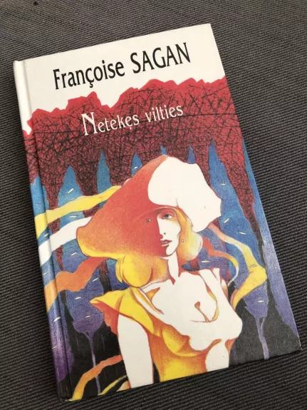 Netekęs vilties - Francoise Sagan, knyga