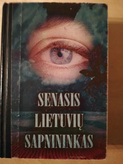 Senasis lietuvių sapnininkas - Autorių Kolektyvas, knyga