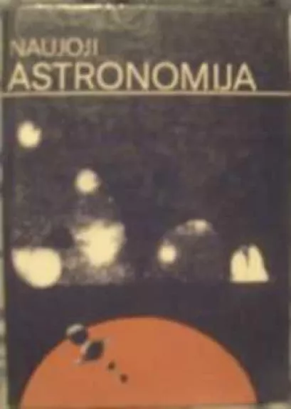 Naujoji astronomija - Zina Sviderskienė, knyga