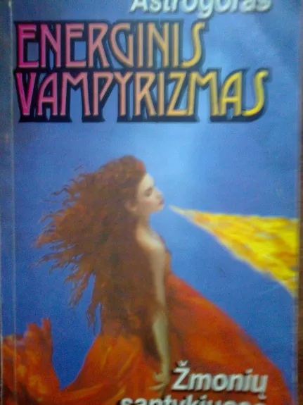 Energinis vampyrizmas - Autorių Kolektyvas, knyga