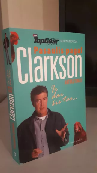 Pasaulis pagal Clarkson ir dar šis tas - Jeremy Clarkson, knyga