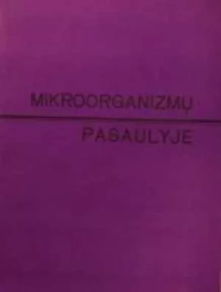 Mikroorganizmų pasaulyje - K. Jankevičius, knyga