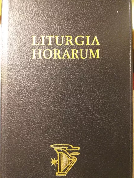 Liturgia Horarum iuxta Ritum Romanum - Autorių Kolektyvas, knyga 1