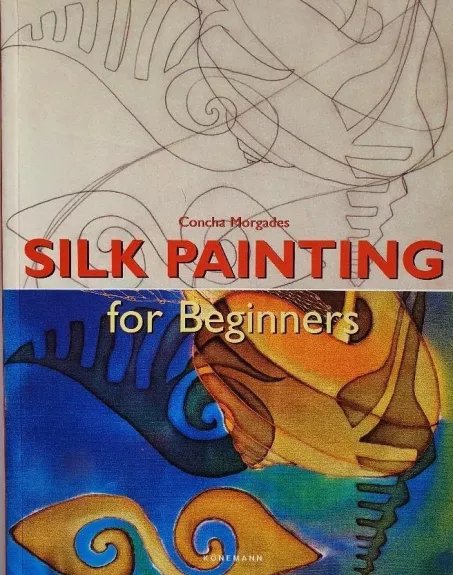 Silk Painting for Beginners