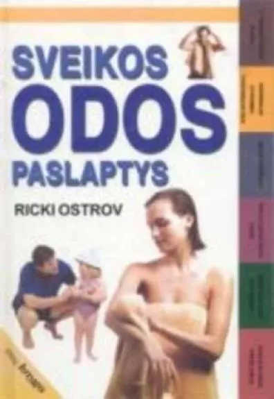 Sveikos odos paslaptys - Ricki Ostrov, knyga