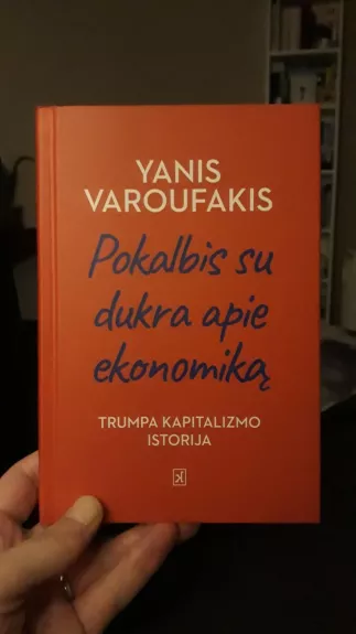 Pokalbis su dukra apie ekonomiką - Yanis Varoufakis, knyga