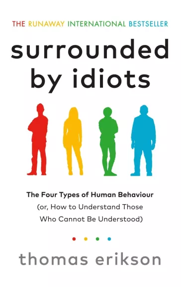 Surrounded by idiots - Thomas Erikson, knyga