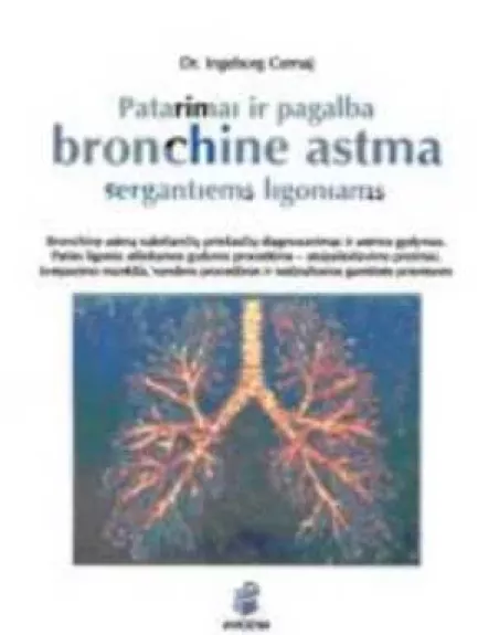 Patarimai ir pagalba bronchine astma sergantiems ligoniams - Ingeborg Cernaj, knyga