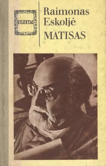 Matisas - Raimonas Eskoljė, knyga