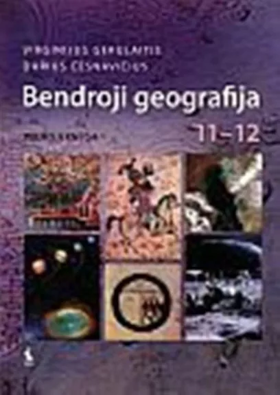 Bendroji geografija XI-XII kl. (1 knyga) - Darius Česnavičius, Virginijus  Gerulaitis, knyga
