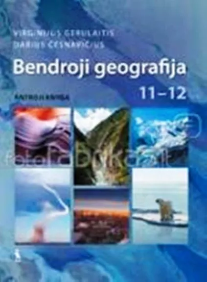 Bendroji geografija XI-XII kl. (2 knyga) - Darius Česnavičius, Virginijus  Gerulaitis, knyga