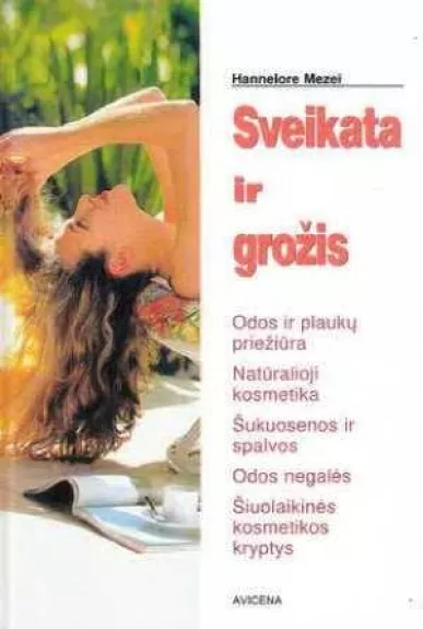 Sveikata ir grožis - Hannelore Mezei, knyga