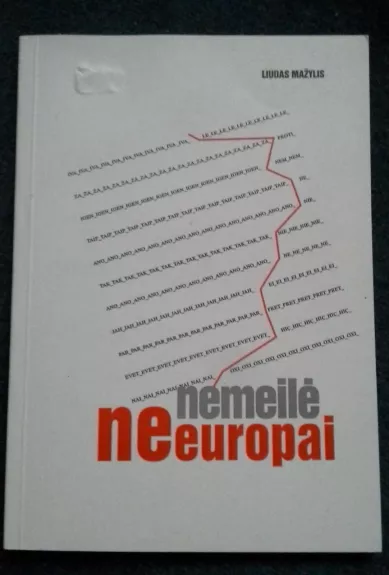 Nemeilė NeEuropai / Europos Sąjungos ketvirtosios plėtros bangos referendumai - Liudas Mažylis, knyga