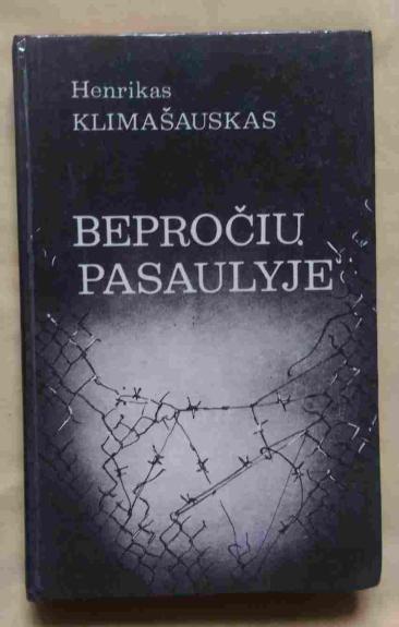 Bepročių pasaulyje