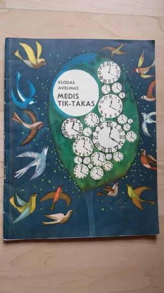 Medis Tik-takas - Avelinas Klodas, knyga