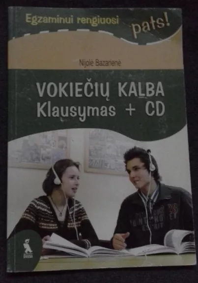 Vokiečių kalba. Klausymas   CD - Nijolė Bazarienė, knyga