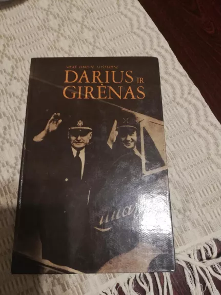 Darius ir Girėnas - Girėnas Darius, knyga