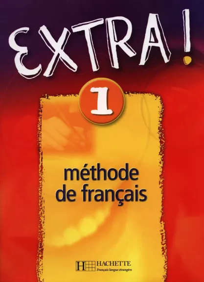 Extra! 1 Methode de francais