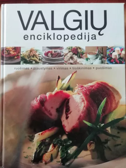 Valgiu enciklopedija - Autorių Kolektyvas, knyga
