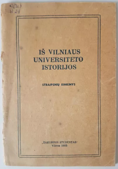 Iš Vilniaus univeristeto istorijos: straipsnių rinkinys - Autorių Kolektyvas, knyga