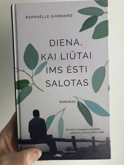 Diena, kai liūtai ims ėsti salotas - Raphaëlle Giordano, knyga