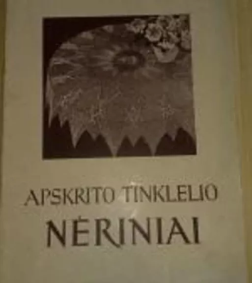 Apskrito tinklelio nėriniai