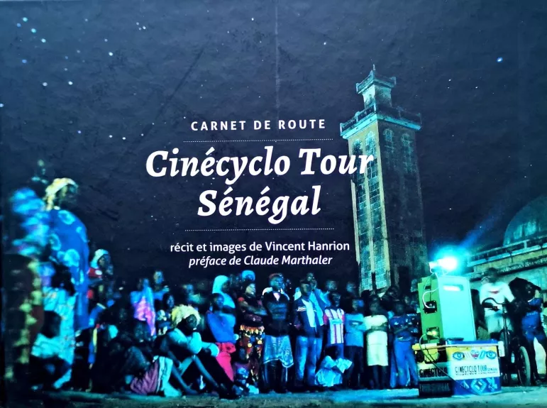 Cinécyclo Tour Sénégal - Claude Marthaler, knyga