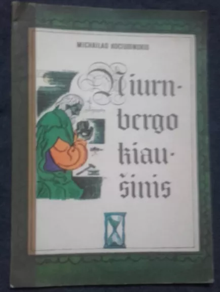Niurnbergo kiaušinis - Michailas Kociubinskis, knyga
