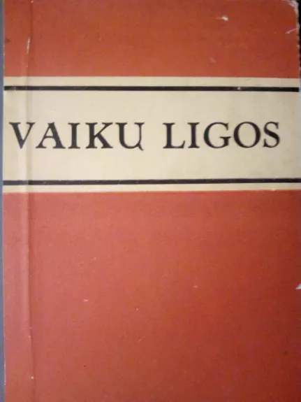 Vaikų ligos - Dalia Grigienė, knyga