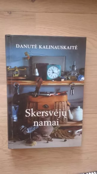 Skersvėjų namai - Danutė Kalinauskaitė, knyga