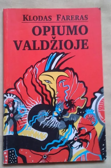 Opiumo valdžioje - Claude Farrere, knyga